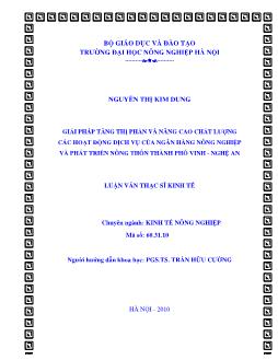 Giải pháp tăng thị phần và nâng cao chất lượng các hoạt động dịch vụ của ngân hàng nông nghiệp và phát triển nông thôn Thành phố Vinh Nghệ An