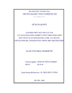 Giải pháp thúc đẩy cho vay vốn của ngân hàng Nông nghiệp và phát triển nông thôn đối với sản xuất kinh doanh cà phê của hộ nông dân ở huyện Đắk Mil, Tỉnh Đắk Nông trong điều kiện hội nhập