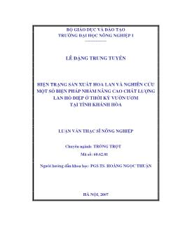 Hiện trạng sản xuất Hoa Lan và nghiên cứu một số biện pháp nhằm nâng cao chất lượng Lan Hồ Điệp ở thời kỳ vườn ươm tại Khánh Hoà