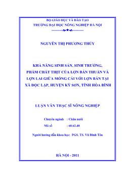 Khả năng sinh sản, sinh trưởng, phẩm chất thịt của lợn bản thuần và lợn lai giữa Móng cái với lợn bản tại xã Độc Lập, Huyện Kỳ Sơn, Tỉnh Hòa Bình