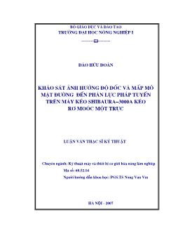 Khảo sát ảnh hưởng độ dốc và mấp mô mặt đường đến phản lực pháp tuyến trên máy kéo Shibaura - 3000A kéo Rơ moóc một trục