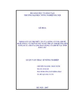Khảo sát giá trị thức ăn của giống cỏ voi, cỏ ghi nê, cỏ ruzi, cỏ stylo và một số yếu tố kỹ thuật ảnh hưởng đến năng suất, chất lượng hạt giống cỏ Ghi nê tại tỉnh ĐakLak
