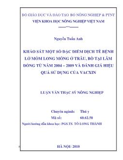 Khảo sát một số đặc điểm dịch tễ bệnh lở mồm long móng ở trâu, bò tại Lâm Đồng từ năm 2004-2009 và đánh giá hiệu quả sử dụng của vacxin