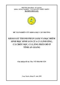 Khảo sát thành phần loài và đặc điểm sinh học sinh sản của cá Linh ống, cá Chốt sọc, cá Lăng phân bố ở tỉnh An Giang