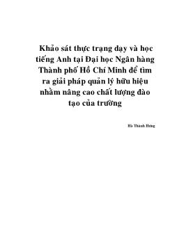 Khảo sát thực trạng dạy & học tiếng Anh tại Đại học Ngân hàng TP.HCM để tìm ra giải pháp quản lý hữu hiệu nhằm nâng cao chất lượng đào tạo của trường