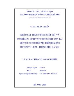 Khảo sát thực trạng giết mổ và ô nhiễm vi sinh vật trong thịt Lợn tại một số cơ sở giết mổ trên địa bàn huyện Từ Liêm-Thành Phố Hà Nội