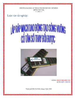 Lắp ráp mạch dao động tạo sóng vuông có tần số thay đổi được (Dao động đa hài)