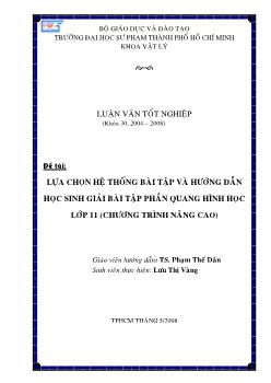 Lựa chọn hệ thống bài tập và hướng dẫn học sinh giải bài tập phần quang hình học lớp 11 (chương trình nâng cao)
