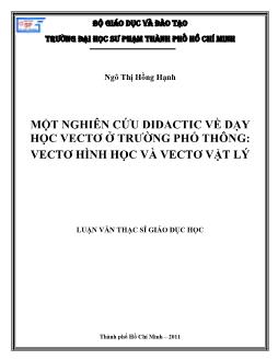 Một nghiên cứu Didactic về dạy học Vectơ ở trường phổ thông. Vectơ hình học và Vectơ Vật lý