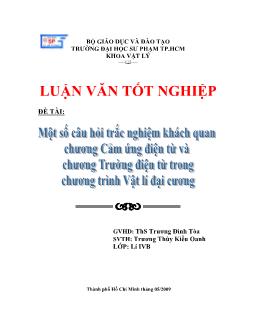 Một số câu hỏi trắc nghiệm khách quan chương Cảm ứng điện tử và chương Trường điện từ trong chương trình Vật lí đại cương
