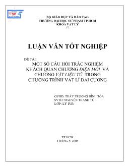 Một số câu hỏi trắc nghiệm khách quan chương điện môi và chương vật liệu từ trong chương trình Vật lí đại cương