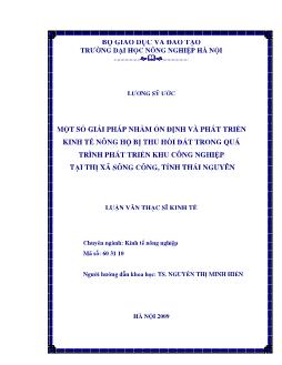 Một số giải pháp nhằm ổn định và phát triển kinh tế nông hộ bị thu hồi đất trong quá trình phát triển khu công nghiệp tại Thị xã Sông Công, Tỉnh Thái Nguyên