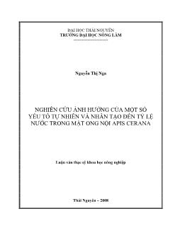 Nghiên cứu ảnh hưởng của một số yếu tố tự nhiên và nhân tạo đến tỷ lệ nước trong mật ong nội APIS CERANA