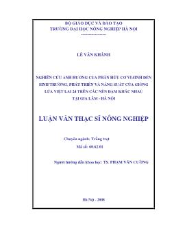 Nghiên cứu ảnh hưởng của phân hữu cơ vi sinh đến sinh trưởng, phát triển năng suất của giống Lúa Việt lai 24 trên các nền đạm khác nhau tại Gia Lâm - Hà Nội