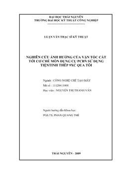Nghiên cứu ảnh hưởng của vận tốc cắt tới cơ chế mòn dụng cụ PCBN sử dụng tiện tinh thép 9XC qua tôi