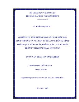 Nghiên cứu ảnh hưởng một số chất điều hoà sinh trưởng và nguyên tố vi lượng đến sự hình thành quả, năng suất, phẩm chất cam xã đoài trồng tại Khoái Châu - Hưng Yên