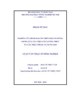 Nghiên cứu bệnh đạo ôn trên một số dòng, giống lúa của viện cây lương thực và cây thực phẩm, vụ xuân 2010