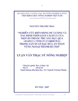Nghiên cứu biến động dư lượng và xác định thời gian cách ly của một số thuốc trừ sâu đục quả (Maruca Vitrata Fabricius ) trong sản xuất Đậu đũa an toàn vùng ngoại thành Hà Nội