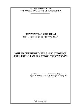 Nghiên cứu bù off-Line sai số tổng hợp trên trung tâm gia công 3 trục VMC-85S