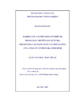 Nghiên cứu cải tiến một số thiết bị trong dây chuyền sản xuất bia nhằm nâng cao năng xuất và chất lượng của công ty cổ phần bia Ninh Bình