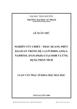 Nghiên cứu Chiết - Trắc quang phức Đaligan trong hệ 1-(2-pyridilazơ)-2-Naphtol (PAN)-Pb(II)-CCl3COOH và ứng dụng phân tích