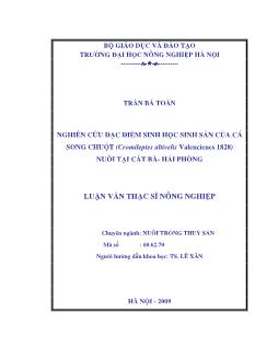 Nghiên cứu đặc điểm sinh học sinh sản của cá Song chuột (Cromileptes altivelis Valencienes 1828) nuôi tại Cát Bà-Hải Phòng