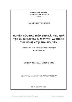 Nghiên cứu đặc điểm sinh lý, hiệu quả tạo củ khoai tây Bi IN VITRO và trồng thử nghiệm tại Thái Nguyên