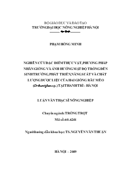 Nghiên cứu đặc điểm thực vật, phương pháp nhân giống và ảnh hưởng mật độ trồng đến sinh trưởng, phát triển, năng suất và chất lượng dược liệu của hai mẫu giống râu mèo (Orthosiphon sp.) tại Thanh Trì - Hà Nội