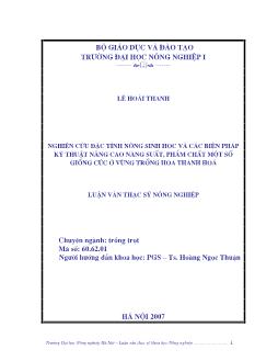 Nghiên cứu đặc tính nông sinh học và các biện pháp kỹ thuật nâng cao năng suất, phẩm chất một số giống cúc ở vùng trồng hoa Thanh Hoá