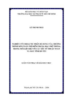 Nghiên cứu DiDactic phần bổ sung của chương trình môn toán thí điểm Trung học phổ thông (THPT), trong mối liên hệ với các yếu tố thuật toán và máy tính bỏ túi