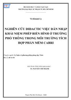 Nghiên cứu Didatic việc dẫn nhập khái niệm phép biến hình ở trường phổ thông trong môi trường tích hợp phần mềm Cabri