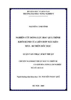 Nghiên cứu động lực học quá trình khởi hành của liên hợp máy kéo MTZ - 80 trên dốc dọc