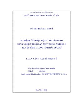Nghiên cứu hoạt động chuyển giao công nghệ trong sản xuất nông nghiệp ở Huyện Bình Giang tỉnh Hải Dương