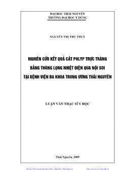 Nghiên cứu kết quả cắt Polyp trực tràng bằng thòng lọng nhiệt điện qua nội soi tại bệnh viện Đa khoa Trung ương Thái Nguyên