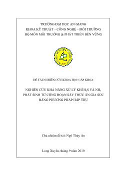 Nghiên cứu khả năng xử lý khí H2S và NH3 phát sinh từ công đoạn sấy thức ăn gia súc bằng phương pháp hấp thụ