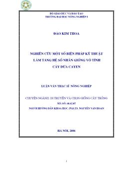Nghiên cứu một số biện pháp kỹ thuật làm tăng hệ số nhân giống vô tính cây dứa cayen