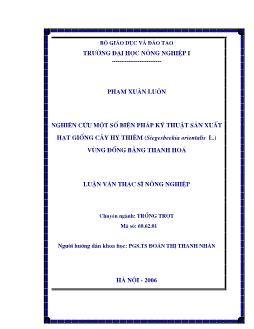 Nghiên cứu một số biện pháp kỹ thuật sản xuất hạt giống cây hy thiêm (Siegesbeekia orientalis L.) vùng đồng bằng Thanh Hoá