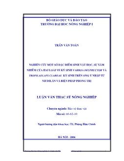 Nghiên cứu một số đặc điểm sinh vật học, sự xâm nhiễm của hai loài ve ký sinh varroa destructor và tropilaelaps clareae ký sinh trên ong Ý nhập từ Niudilân và biện pháp phòng trị