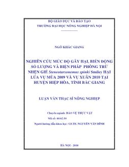 Nghiên cứu mức độ gây hại, biến động số lượng và biện pháp phòng trừ nhện gié Steneotarsonemus spinki smiley hại lúa vụ mùa 2009 và vụ xuân 2010 tại huyện Hiệp Hoà, tỉnh Bắc Giang