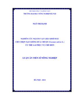 Nghiên cứu nguồn vật liệu khởi đầu cho chọn tạo giống dưa chuột(Cucumis sativus L.) ưu thế lai phục vụ chế biến