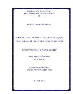 Nghiên cứu nhân giống cây bạch đàn E.Urophylla dòng U6 bằng kỹ thuật thuỷ canh và khí canh