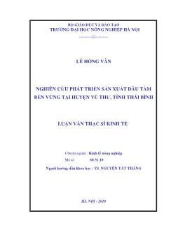 Nghiên cứu phát triển sản xuất dâu tằm bền vững tại Huyện Vũ Thư-Tỉnh Thái Bình