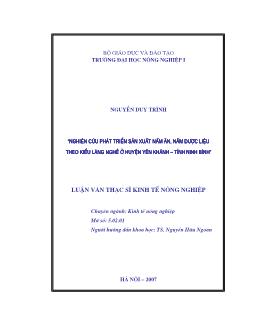 Nghiên cứu phát triển sản xuất nấm ăn nấm dược liệu theo kiểu làng nghề ở huyện Yên khánh - Tỉnh Ninh bình
