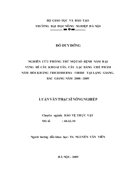 Nghiên cứu phòng trừ một số bệnh nấm hại vùng rễ cây khoai tây, cây lạc bằng chế phẩm nấm đối kháng Trichoderma viride tại Lạng Giang, Bắc Giang năm 2008 - 2009
