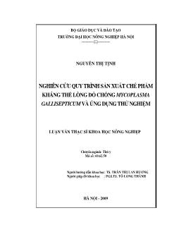 Nghiên cứu quy trình sản xuất chế phẩm kháng thể lòng đỏ chống Mycoplasma Gallisepticum và ứng dụng thử nghiệm