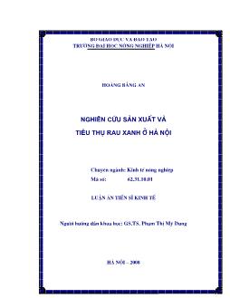 Nghiên cứu sản xuất và tiêu thụ Rau xanh ở thành phố Hà Nội