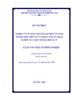 Nghiên cứu sử dụng một số loại thức ăn xanh nuôi Đà Điểu thịt từ 0-12 tháng tuổi tại trạm nghiên cứu chăn nuôi Đà Điểu Ba Vì