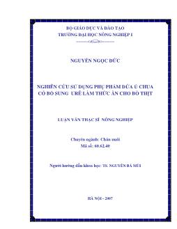 Nghiên cứu sử dụng phụ phẩm dứa ử chua có bổ sung urê làm thức ăn cho bò thịt: