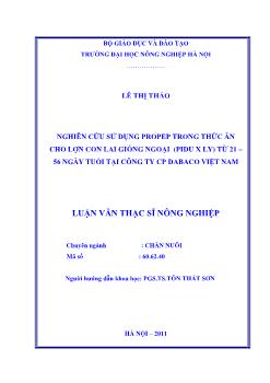 Nghiên cứu sử dụng Propep trong thức ăn cho lợn con giống ngoại (Pidu x Ly0 Từ 21-56 ngày tuổi tại Công ty CP Dabaco Việt Nam