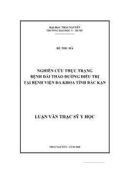 Nghiên cứu thực trạng bệnh đái tháo đường điều trị tại bệnh viện Đa khoa tỉnh Bắc Kạn